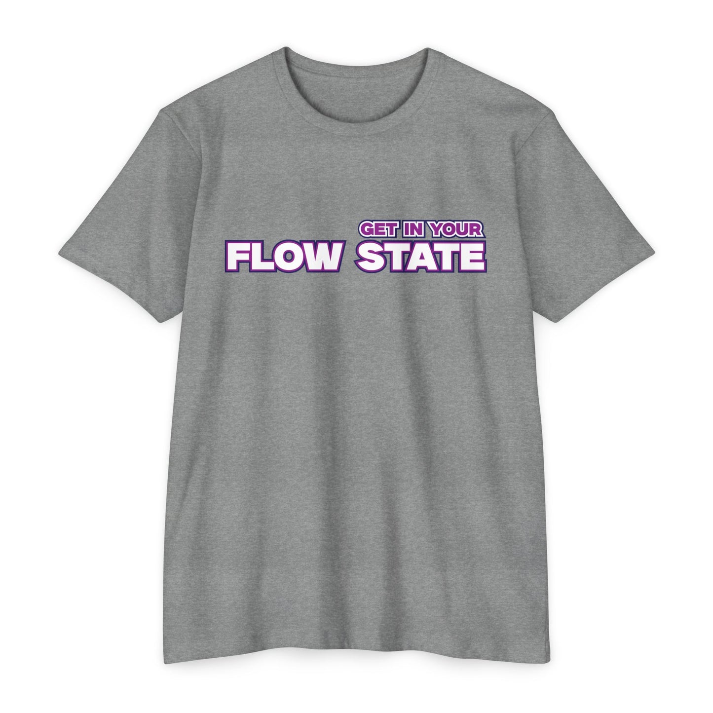 Get in Your Flow State Unisex T-Shirt