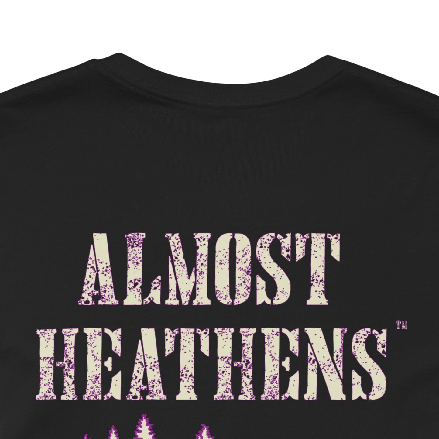 Almost Heathens Gravity Team Snowshoe, WV - Unisex T-Shirt