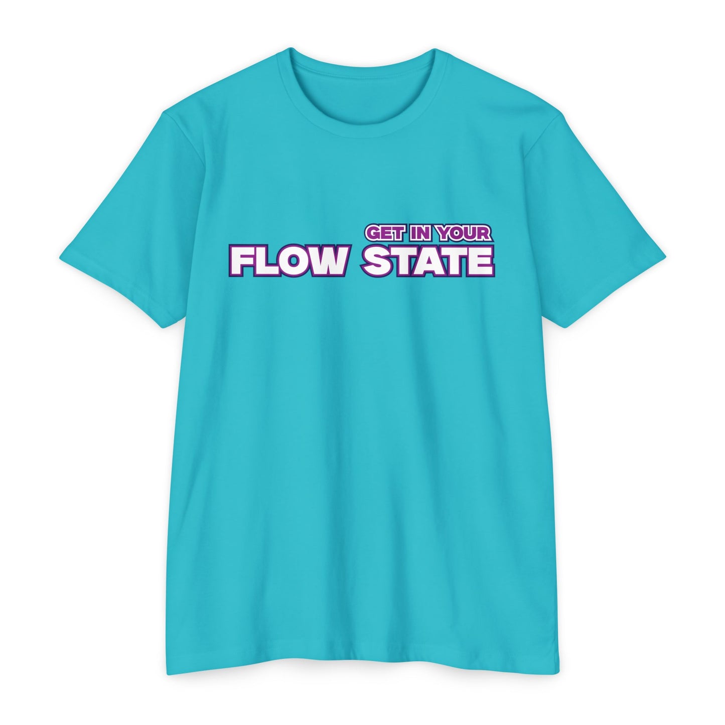 Get in Your Flow State Unisex T-Shirt
