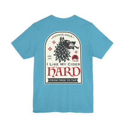 Coyote Hole - I Like My Cider Hard T-Shirt - Perfect for Fall Gatherings, Festivals, Parties, Gifts, and Everyday Wear