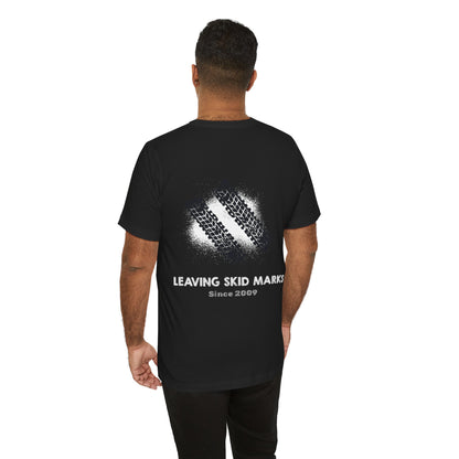 Leaving Skid Marks Since 2009 T-Shirt