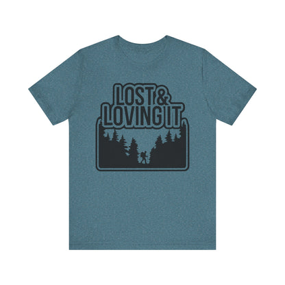 Lost and Loving It Hiking Unisex T-Shirt