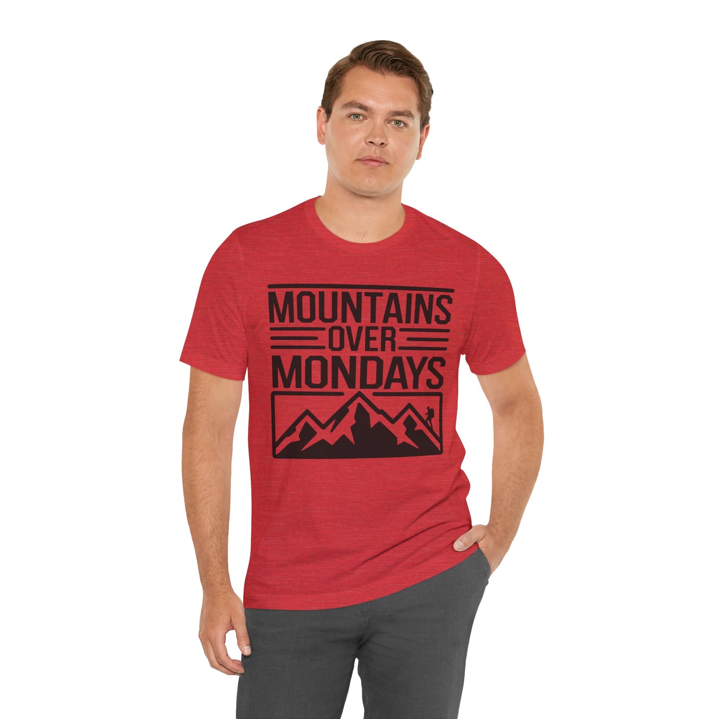 Mountains over Mondays Unisex T-Shirt
