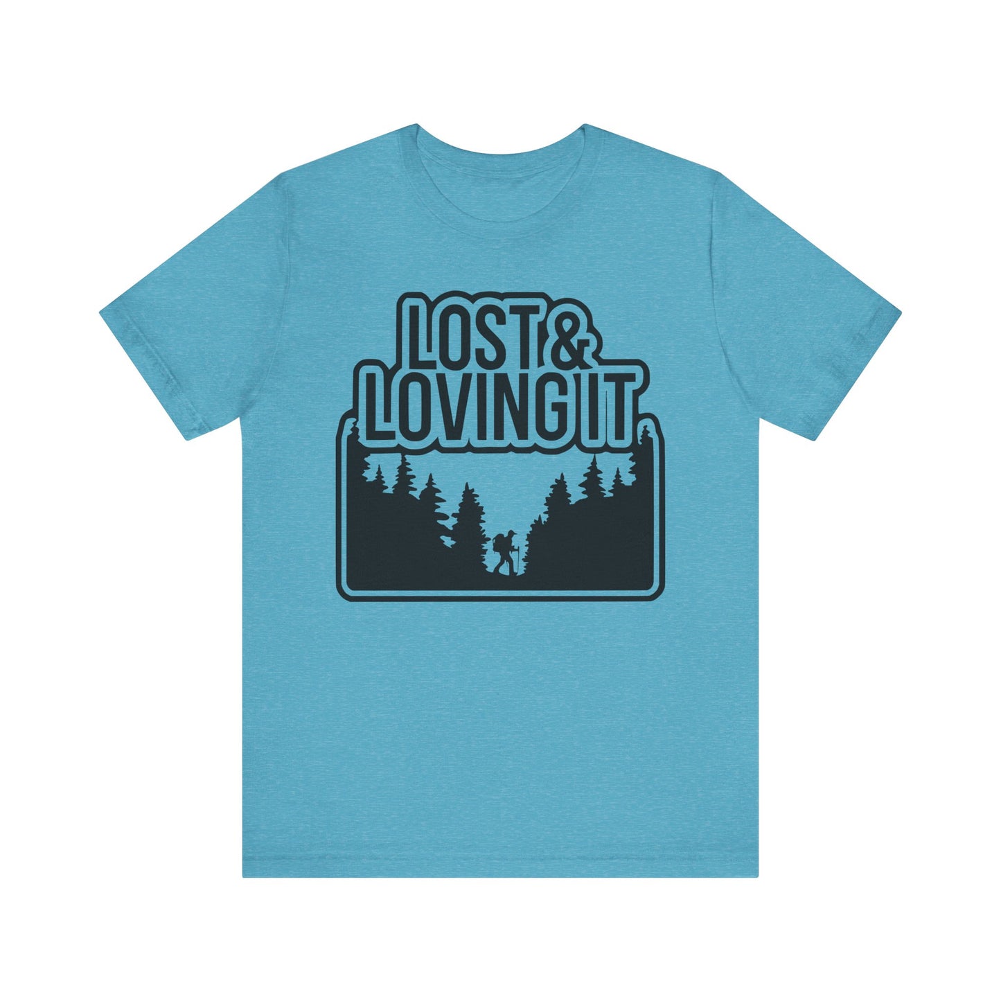 Lost and Loving It Hiking Unisex T-Shirt