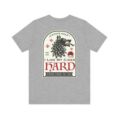 Coyote Hole - I Like My Cider Hard T-Shirt - Perfect for Fall Gatherings, Festivals, Parties, Gifts, and Everyday Wear