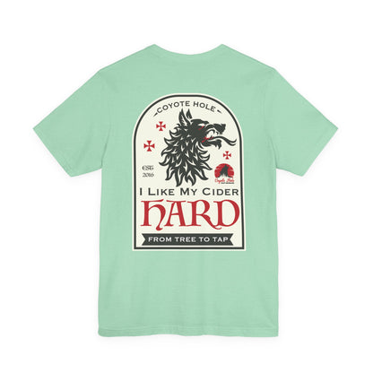 Coyote Hole - I Like My Cider Hard T-Shirt - Perfect for Fall Gatherings, Festivals, Parties, Gifts, and Everyday Wear