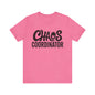 Chaos Coordinator Unisex T-Shirt