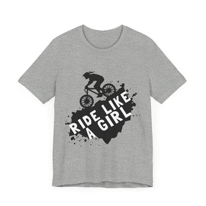 Ride Like a Girl Unisex Bicycle Tee - Empowering Cycling Shirt