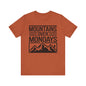 Mountains over Mondays Unisex T-Shirt
