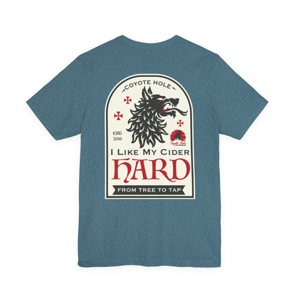 Coyote Hole - I Like My Cider Hard T-Shirt - Perfect for Fall Gatherings, Festivals, Parties, Gifts, and Everyday Wear