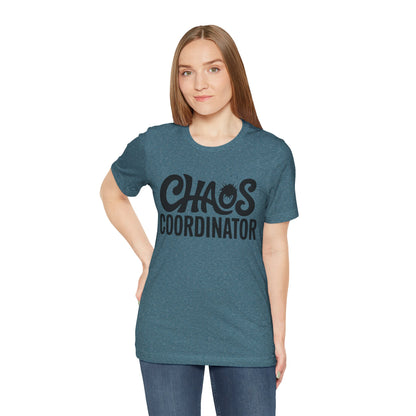 Chaos Coordinator Unisex T-Shirt