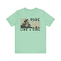 Adventure-Inspired "Ride Like A Girl" Unisex Tee