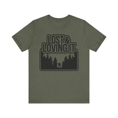 Lost and Loving It Hiking Unisex T-Shirt