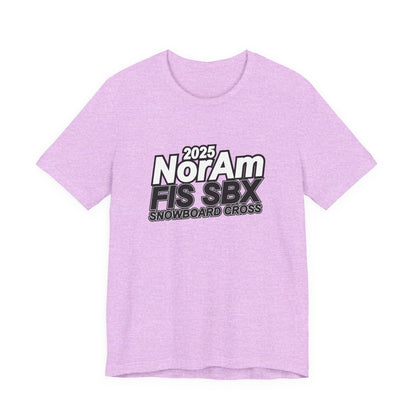 2025 FIS Snowboard Cross Tee - 2025 NorAm FIS SBX, Unisex Athletic Shirt, Winter Sports Apparel, Snowboarding Gift, Adventure Wear