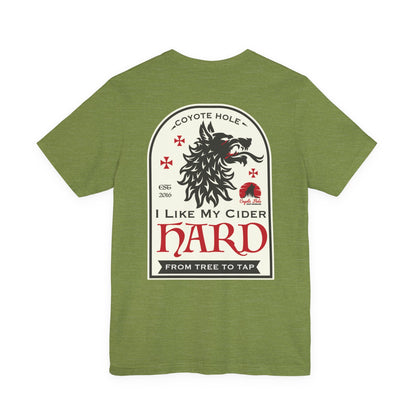 Coyote Hole - I Like My Cider Hard T-Shirt - Perfect for Fall Gatherings, Festivals, Parties, Gifts, and Everyday Wear