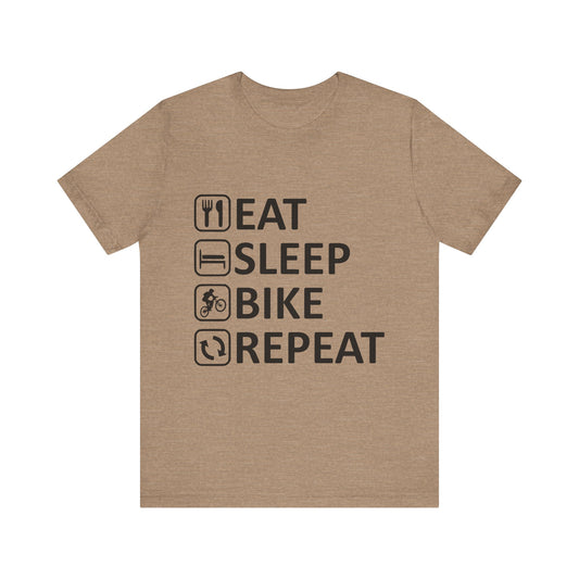Eat Sleep Bike Repeat - Unisex Jersey Tee, Funny Cycling Shirt, Gift for Cyclists, Casual Wear, Bike Lover's Tee, Sports Enthusiast Top