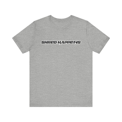 Shred Happens Unisex Jersey Tee