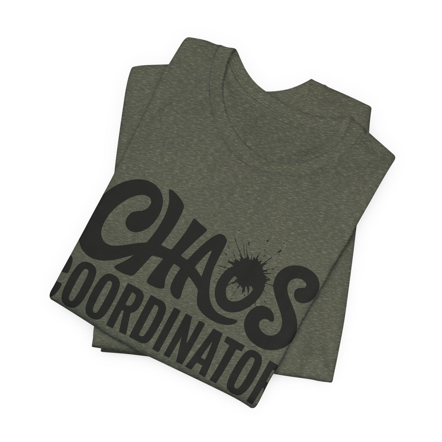 Chaos Coordinator Unisex T-Shirt