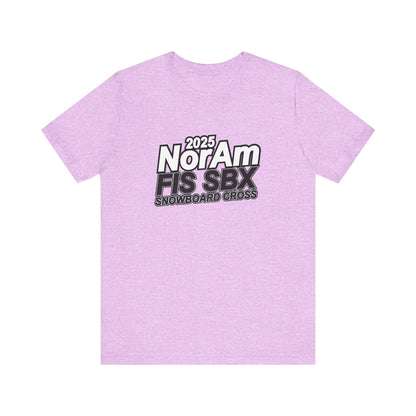 2025 FIS Snowboard Cross Tee - 2025 NorAm FIS SBX, Unisex Athletic Shirt, Winter Sports Apparel, Snowboarding Gift, Adventure Wear