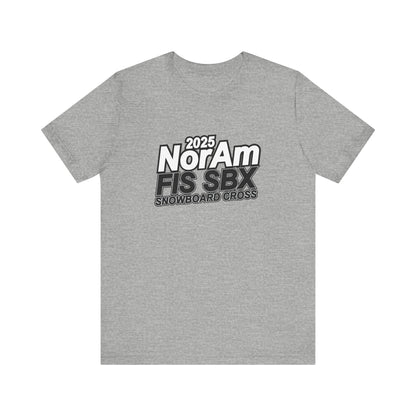 2025 FIS Snowboard Cross Tee - 2025 NorAm FIS SBX, Unisex Athletic Shirt, Winter Sports Apparel, Snowboarding Gift, Adventure Wear