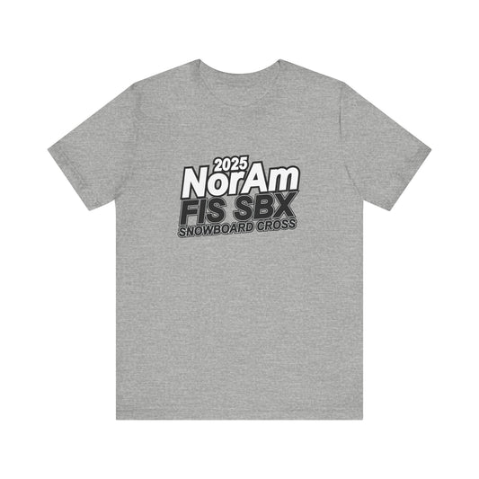 2025 FIS Snowboard Cross Tee - 2025 NorAm FIS SBX, Unisex Athletic Shirt, Winter Sports Apparel, Snowboarding Gift, Adventure Wear