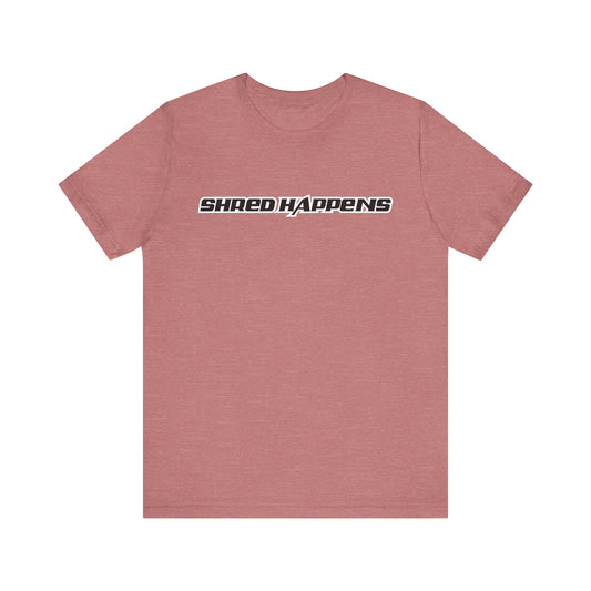 Shred Happens Unisex Jersey Tee