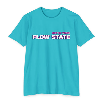 Get in Your Flow State Unisex T-Shirt