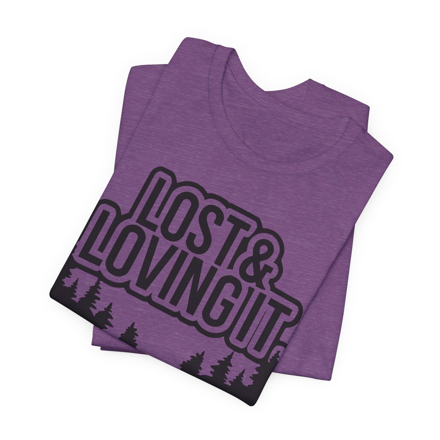 Lost and Loving It Hiking Unisex T-Shirt