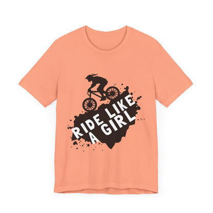 Ride Like a Girl Unisex Bicycle Tee - Empowering Cycling Shirt
