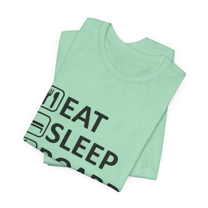 Eat Sleep Board Repeat - Unisex Jersey Tee