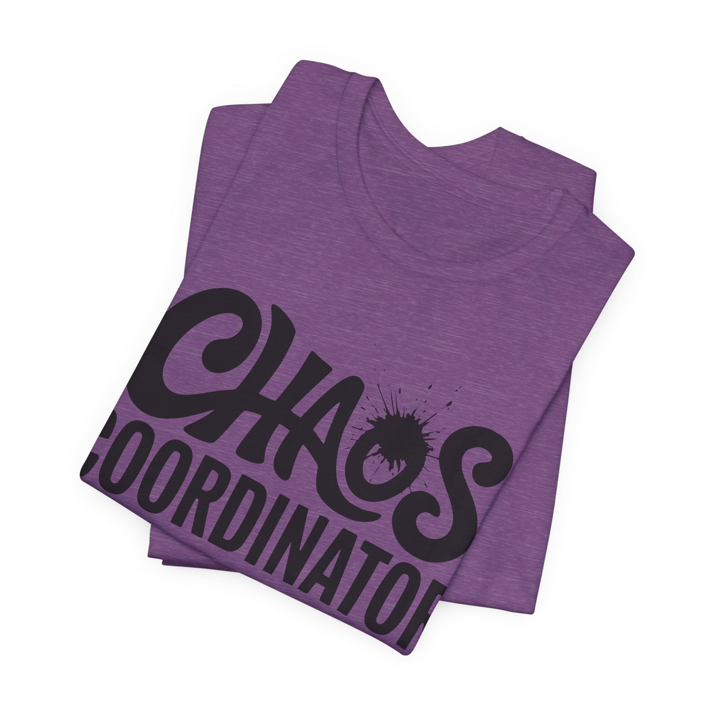 Chaos Coordinator Unisex T-Shirt