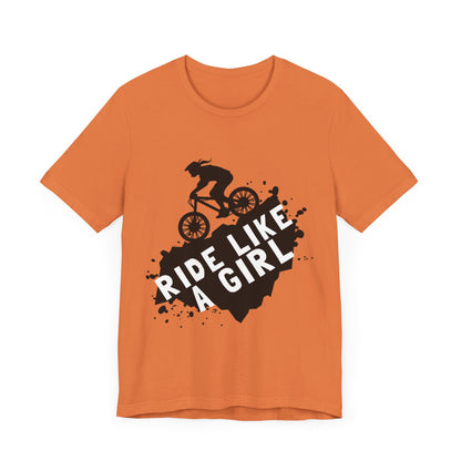 Ride Like a Girl Unisex Bicycle Tee - Empowering Cycling Shirt
