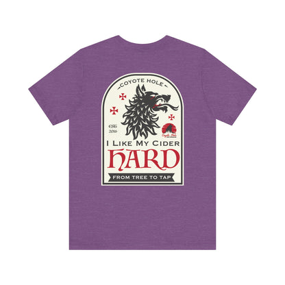 Coyote Hole - I Like My Cider Hard T-Shirt - Perfect for Fall Gatherings, Festivals, Parties, Gifts, and Everyday Wear