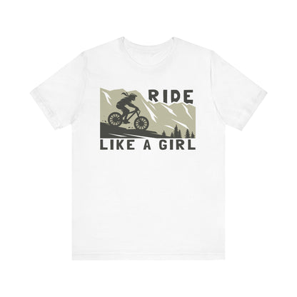 Adventure-Inspired "Ride Like A Girl" Unisex Tee