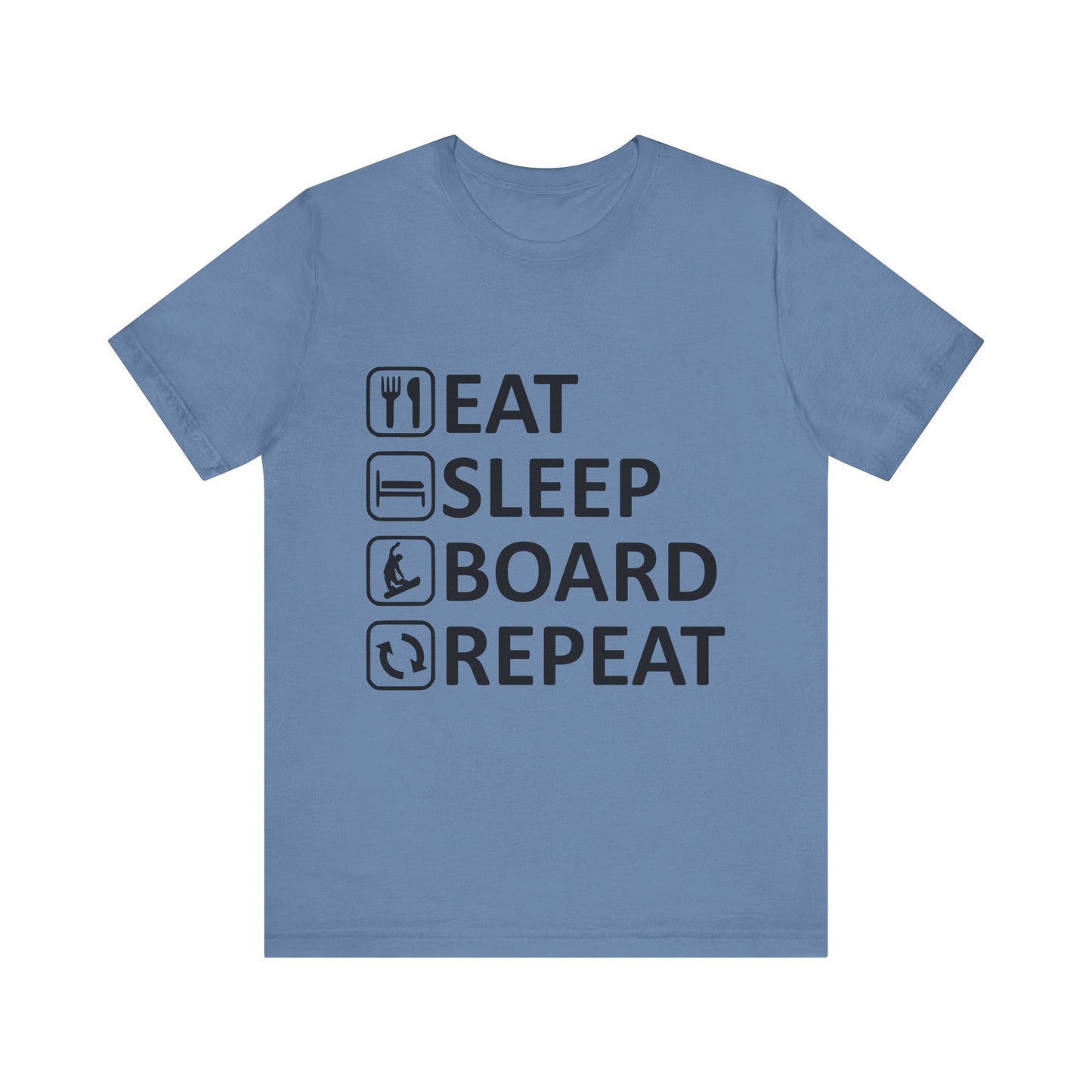 Eat Sleep Board Repeat - Unisex Jersey Tee